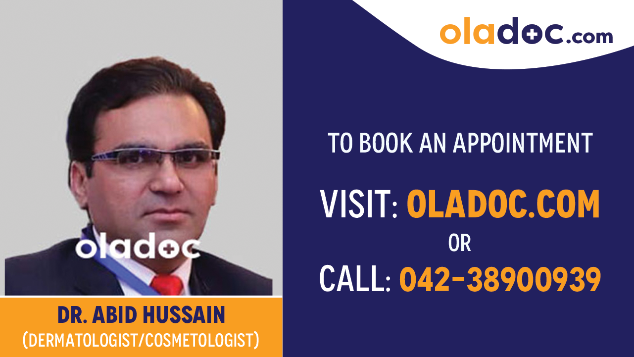 Book appointment with Dr. Abid Hussain- best Dermatologist Faislabad