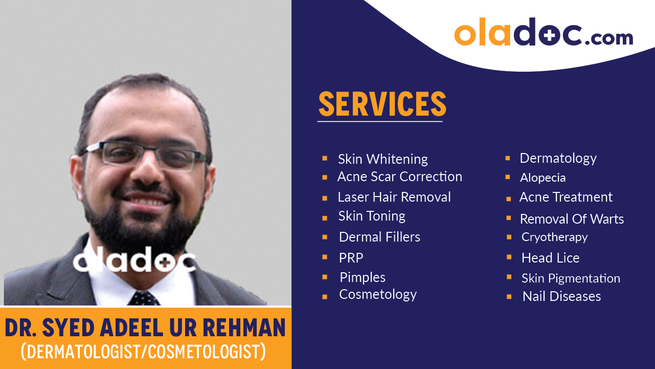 Services provided by  Dr. Syed Adeel Ur Rehman