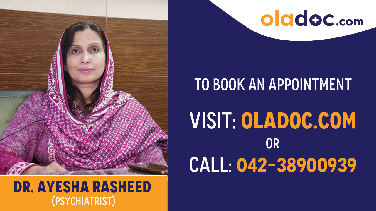 Book appointment with  Dr. Ayesha Rasheed-best Psychiatrist Lahore