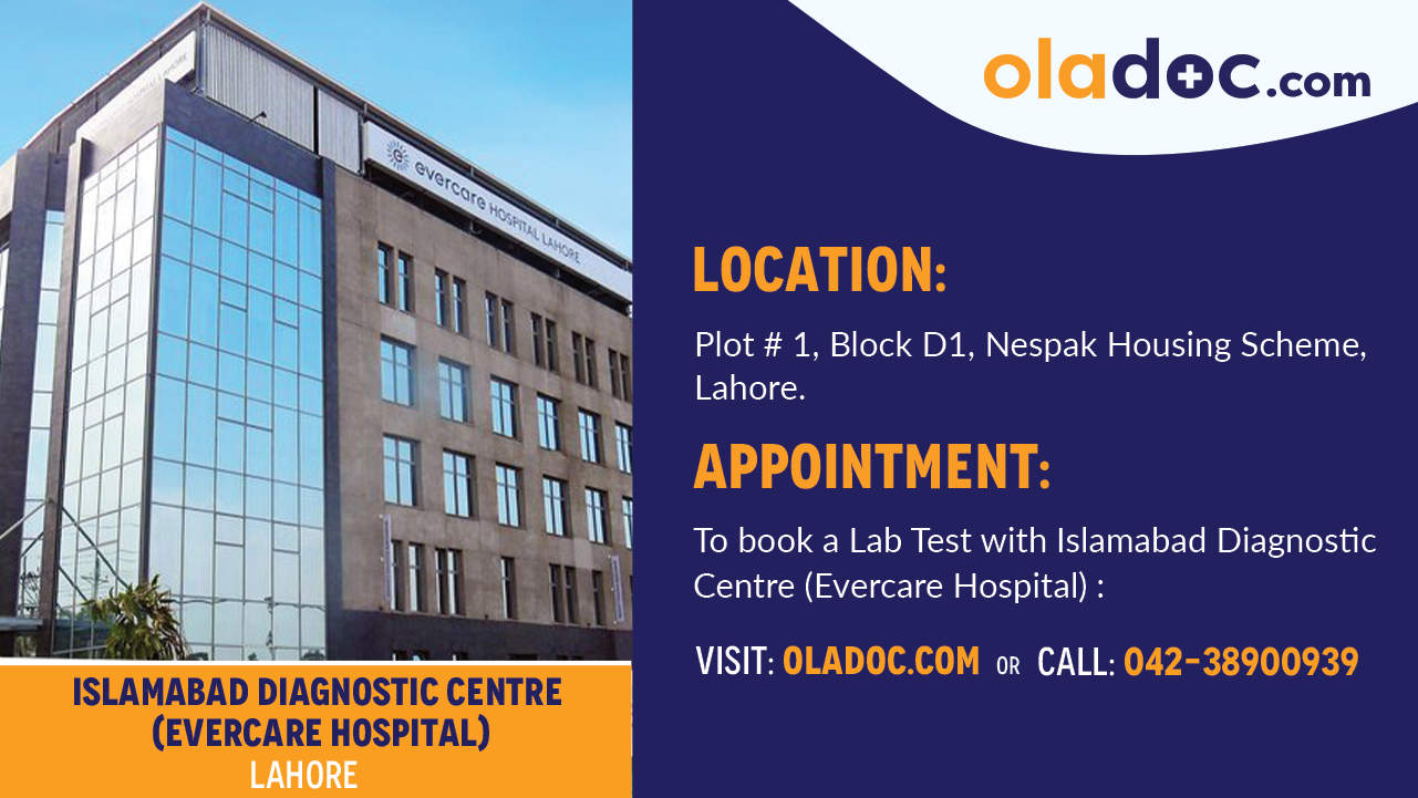  Islamabad Diagnostic Centre (Evercare Hospital) 