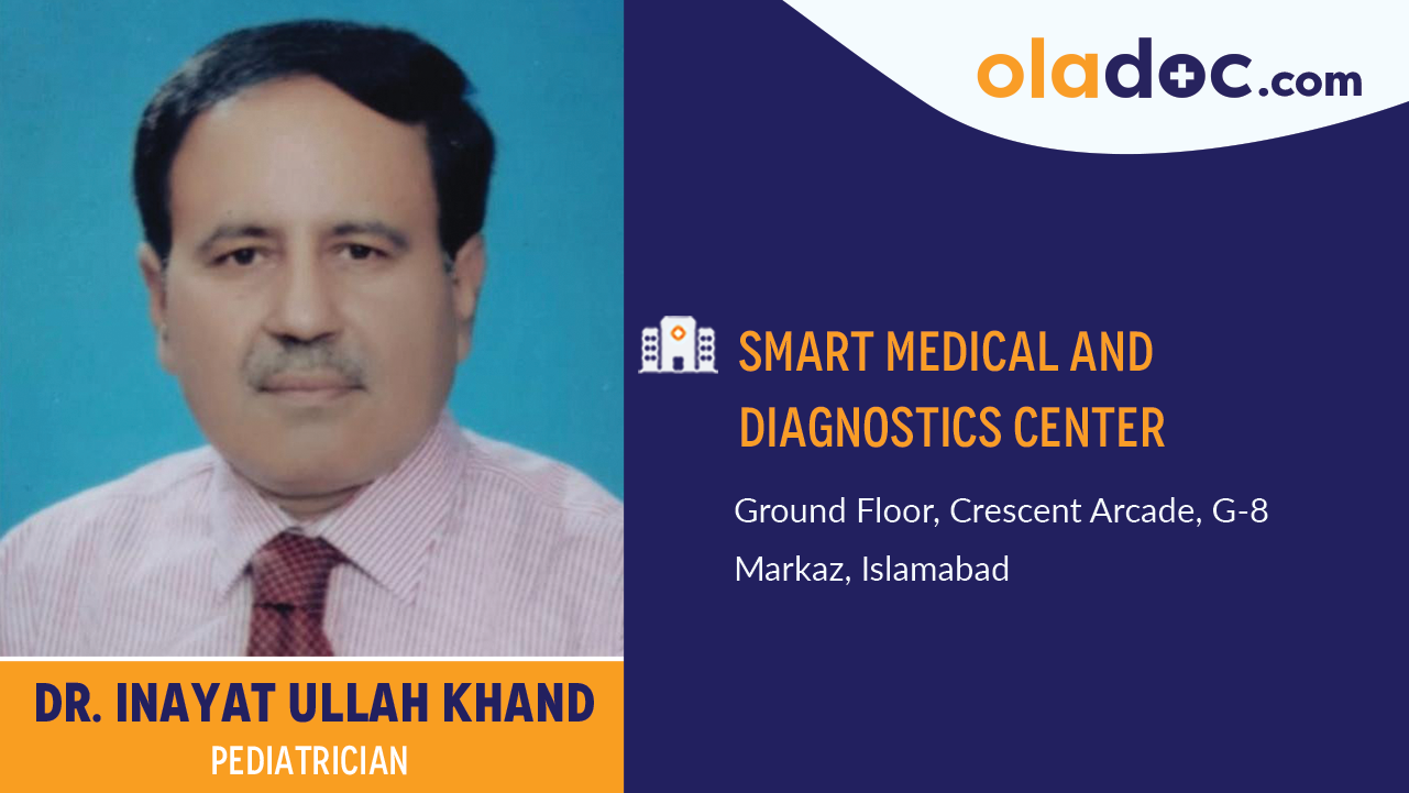 Dr. Inayat Ullah - Pediatrician at Capital Diagnostic Centre Creasent ...