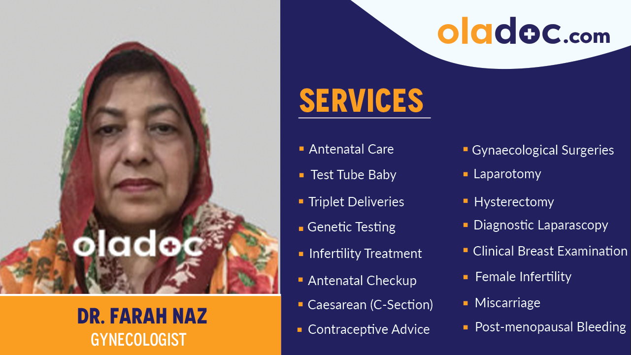 Services provided by  Dr. Farah Naz