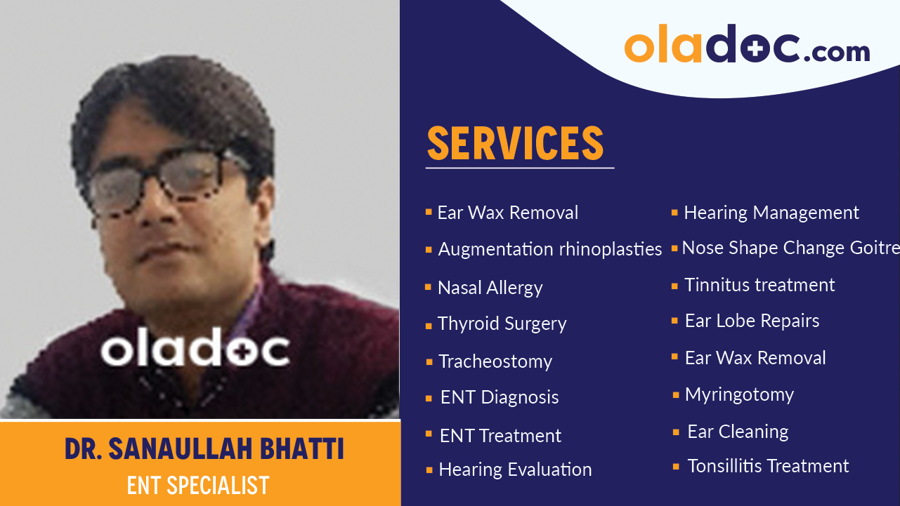 Dr. Sanaullah Bhatti - ENT Specialist at Biotech Laboratory and Clinic ...