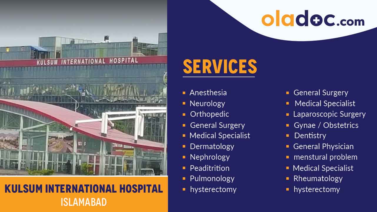 Services Offered by Kulsum International Hospital Islamabad